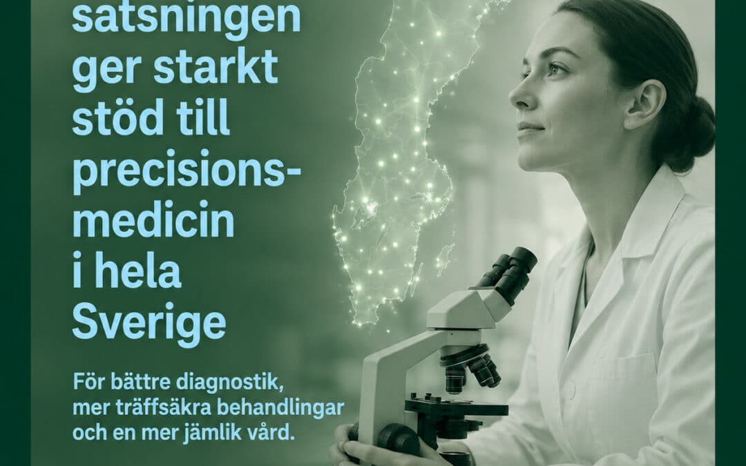 Regeringssatsning ger stärkt stöd till precisionsmedicin i hela Sverige
